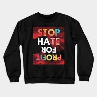 Stop Hate for Profit Crewneck Sweatshirt